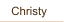 Christy