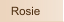Rosie